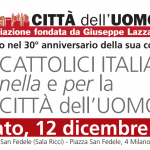 Convegno nel trentesimo anniversario di “Città dell’Uomo”