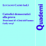 Cattolici democratici alla prova