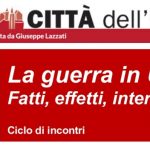 La guerra in Ucraina. Fatti, effetti, interpretazioni: Dialoghi di e per la pace