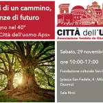 Radici di un cammino, speranze di futuro Convegno nel 40º de «La Città dell’uomo Aps»