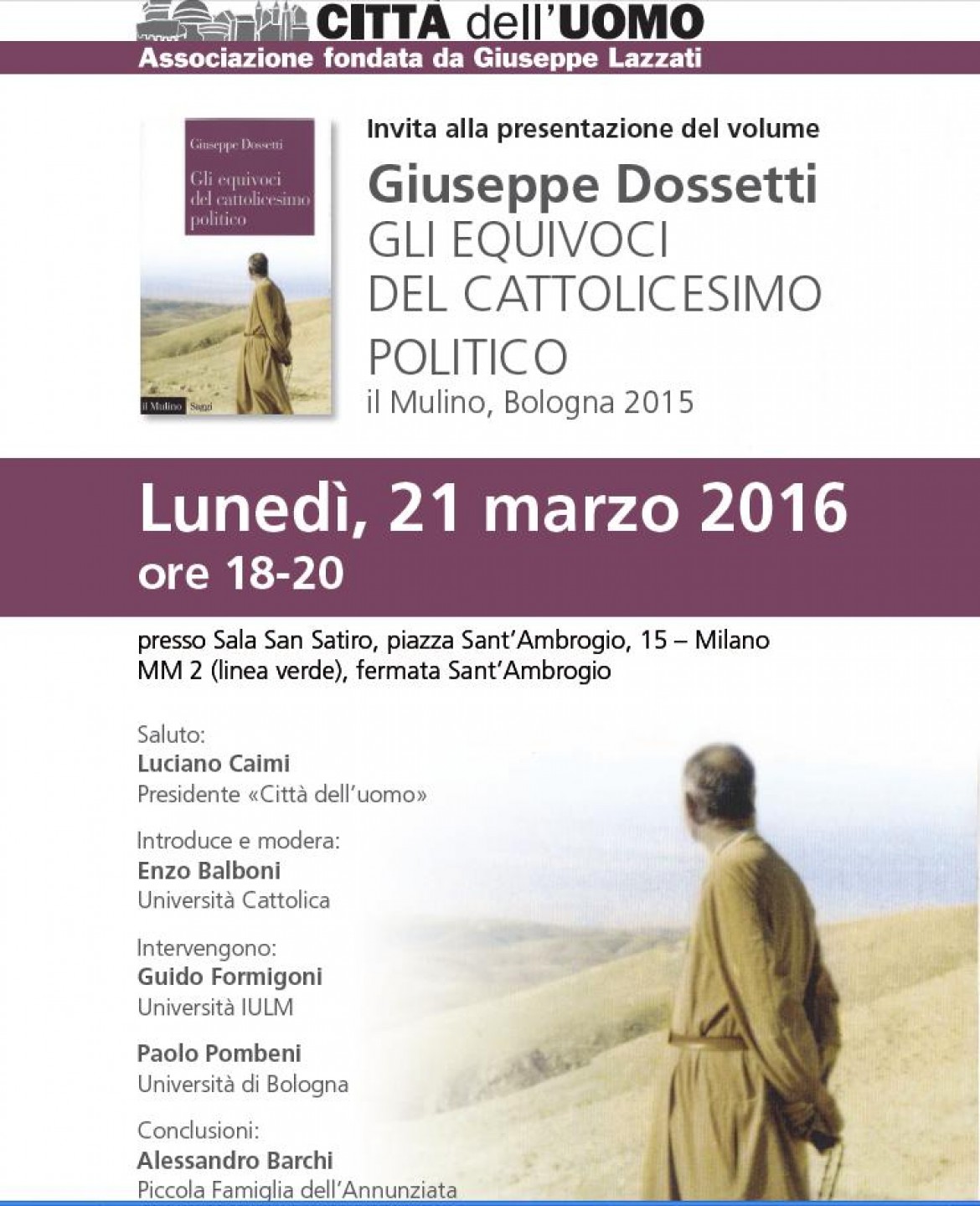 Presentazione del volume Giuseppe Dossetti. Gli equivoci del cattolicesimo politico