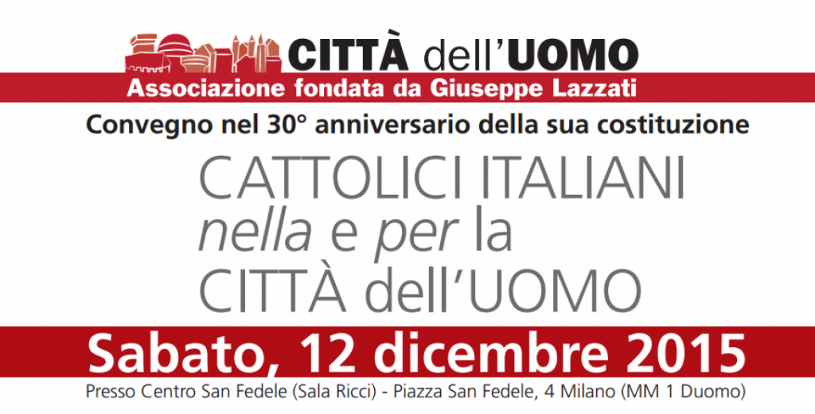 Convegno nel trentesimo anniversario di “Città dell’Uomo”