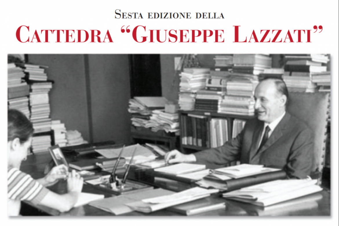 Sesta edizione della  CATTEDRA “GIUSEPPE LAZZATI”